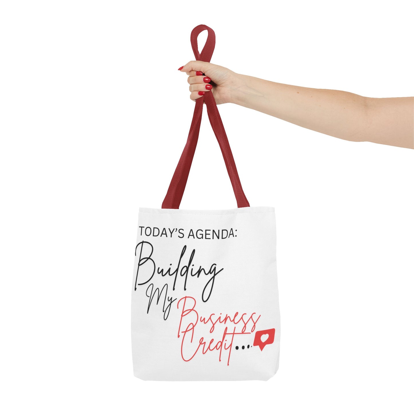 Motivational Tote Bag: Building My Business Credit