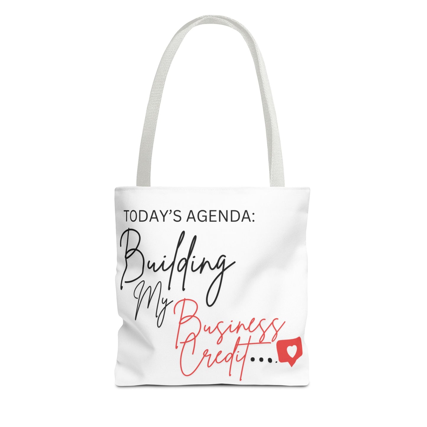 Motivational Tote Bag: Building My Business Credit