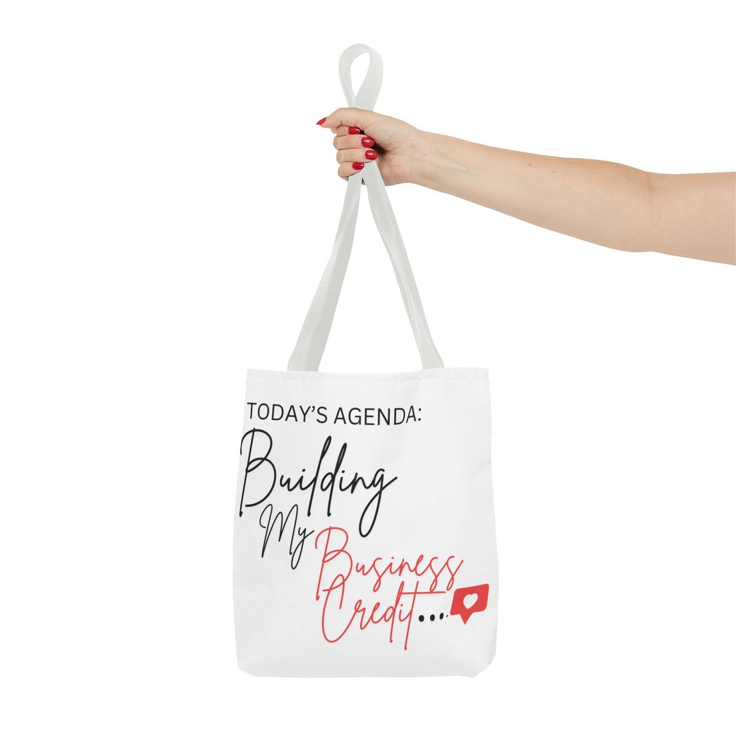 Motivational Tote Bag: Building My Business Credit