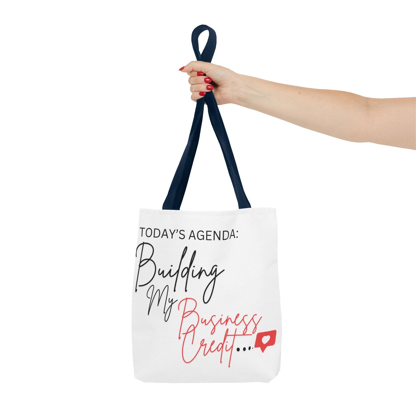 Motivational Tote Bag: Building My Business Credit
