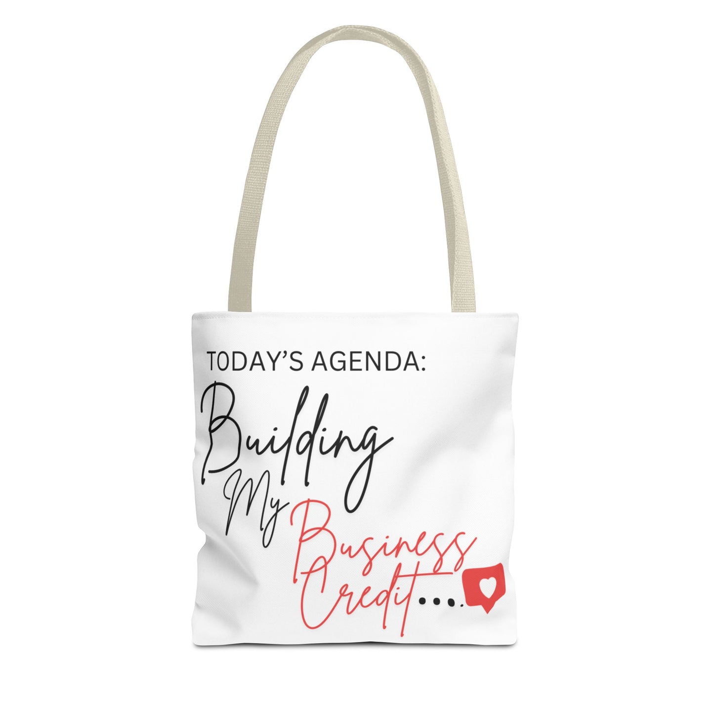 Motivational Tote Bag: Building My Business Credit