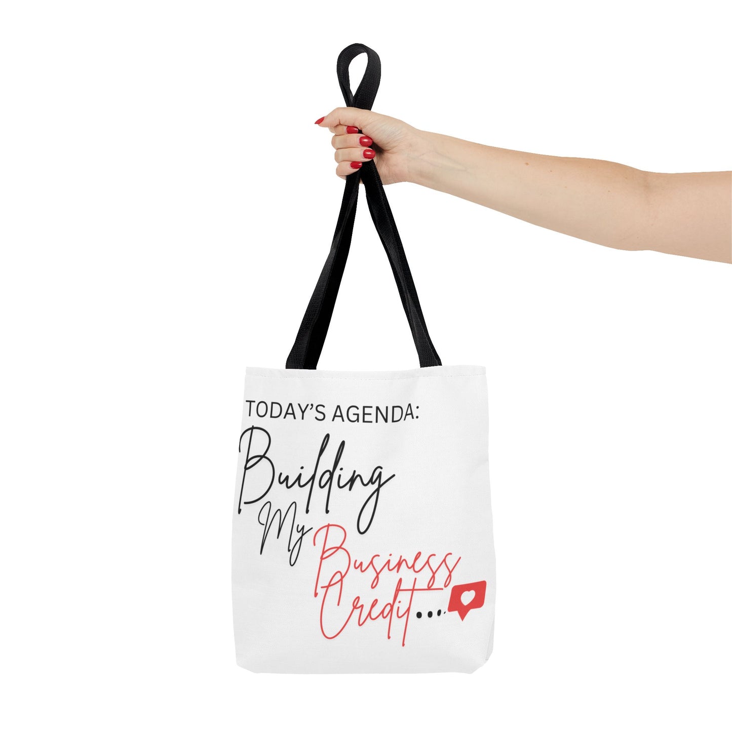 Motivational Tote Bag: Building My Business Credit