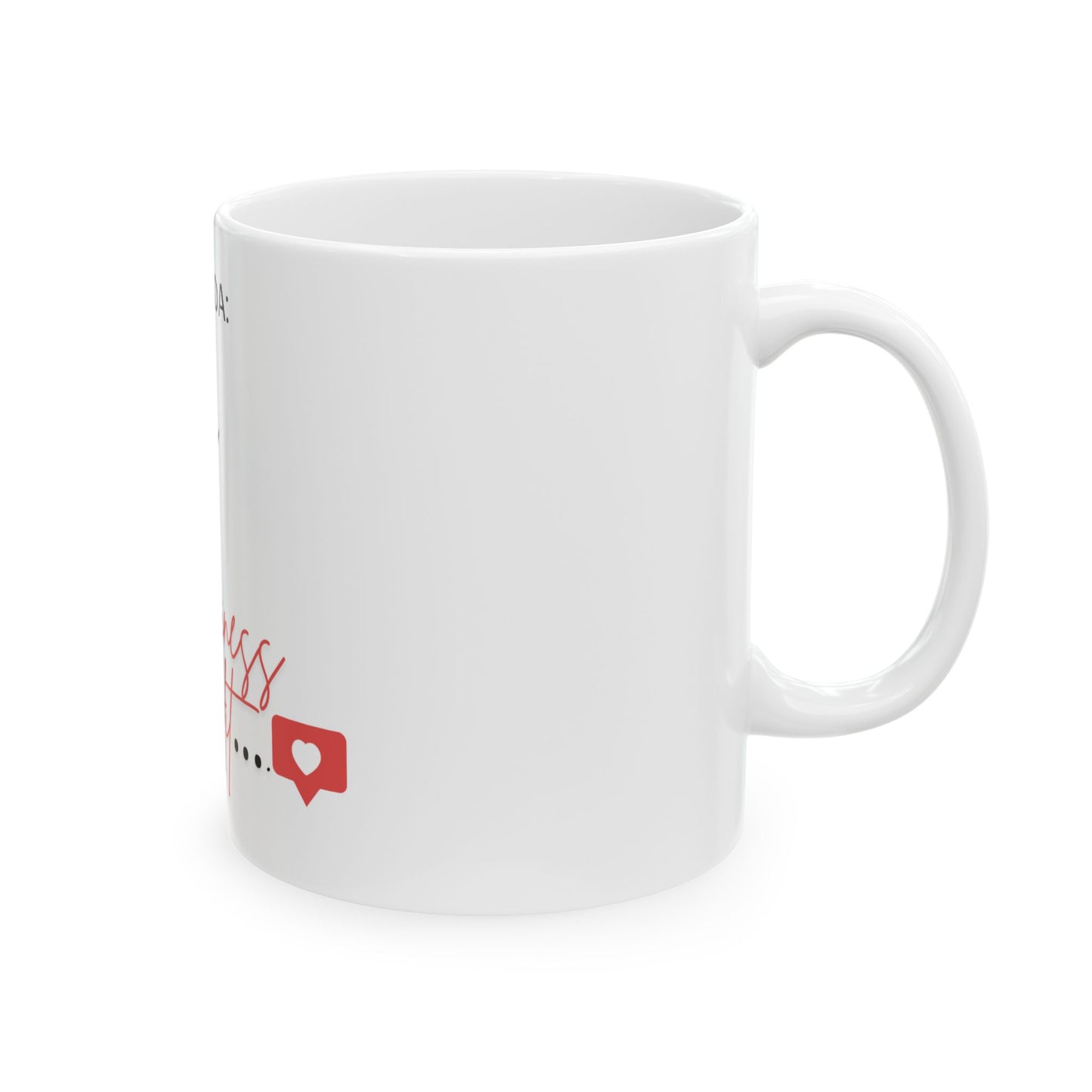 Motivational Ceramic Mug: Today's Agenda Building My Business Credit (11oz, 15oz)