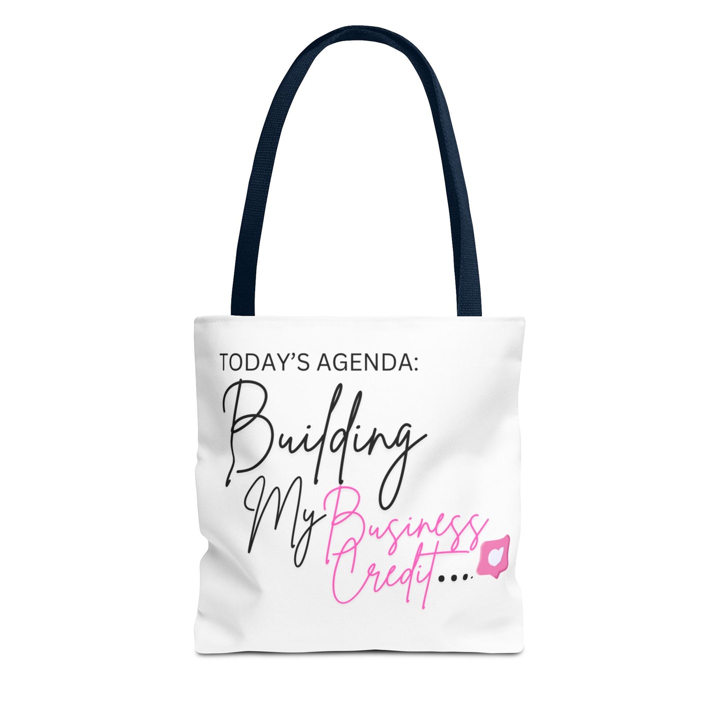 Motivational Tote Bag: Building My Business Credit