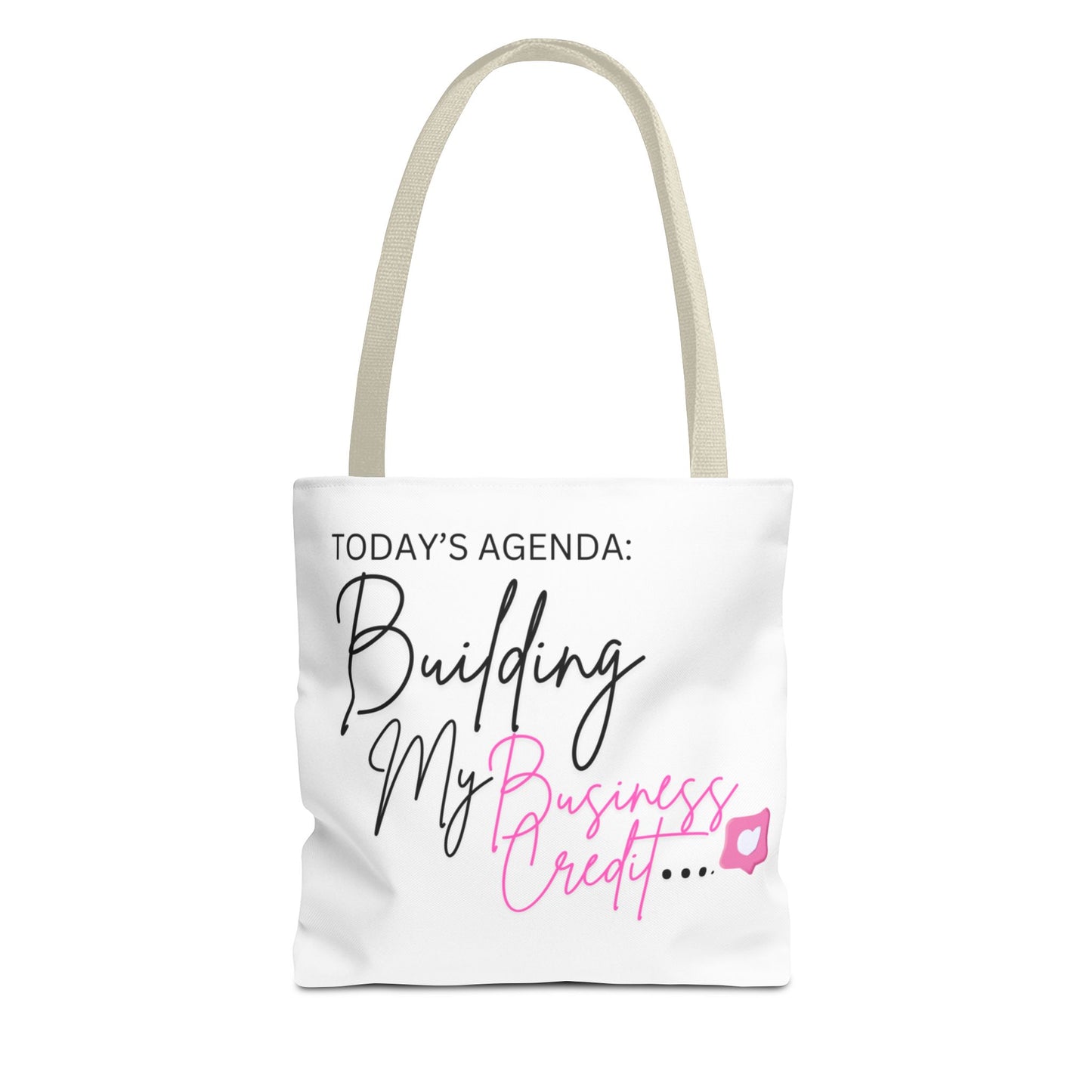 Motivational Tote Bag: Building My Business Credit